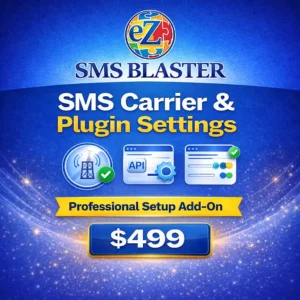 eZ SMS Blaster SMS Carrier and Plugin Settings professional setup add-on including Twilio configuration API connection and plugin setup for WordPress SMS marketing